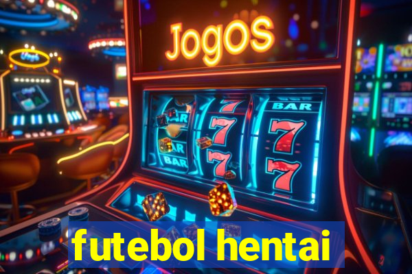 futebol hentai